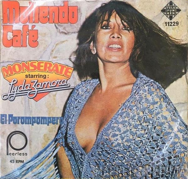 Starring Monserate  Lyda Zamora  - Moliendo Café / El Porom Pompero