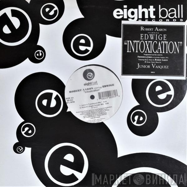 Starring Robert Aaron  Edwige Braun-Belmore  - Intoxication