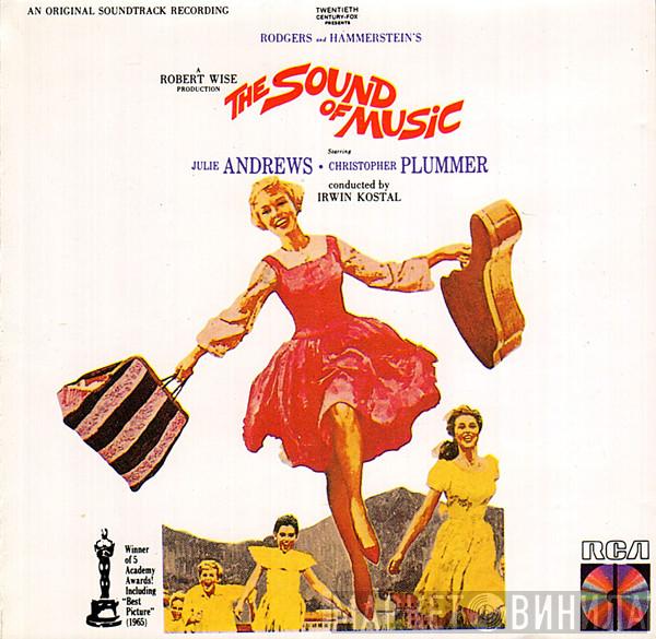 Starring Rodgers & Hammerstein • Julie Andrews Conducted By Christopher Plummer  Irwin Kostal  - The Sound Of Music (An Original Soundtrack Recording)