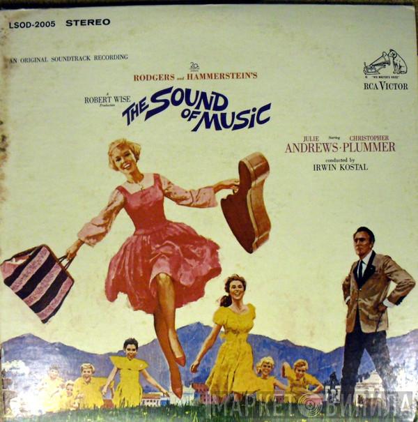 Starring Rodgers & Hammerstein And Julie Andrews Conducted By Christopher Plummer  Irwin Kostal  - The Sound Of Music (An Original Soundtrack Recording)