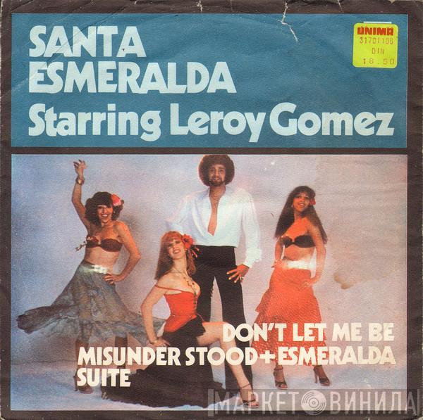 Starring Santa Esmeralda  Leroy Gomez  - Don't Let Me Be Misunderstood + Esmeralda Suite