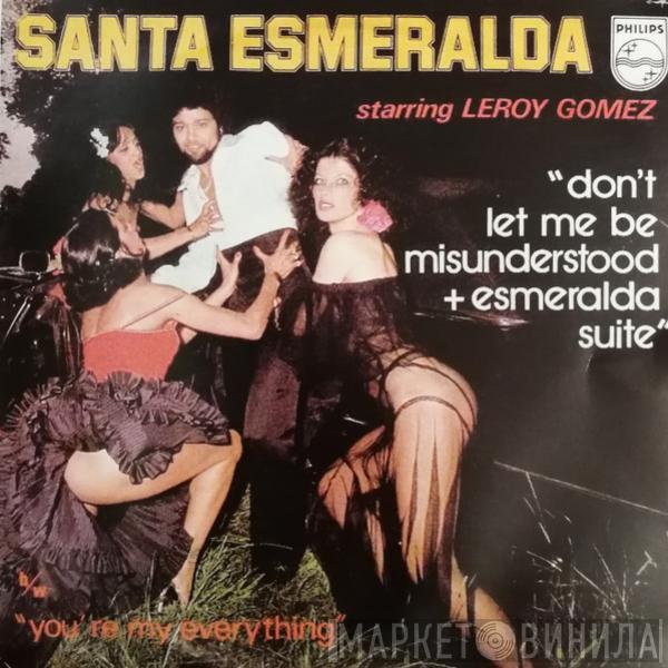 Starring Santa Esmeralda  Leroy Gomez  - Don't Let Me Be Misunderstood + Esmeralda Suite