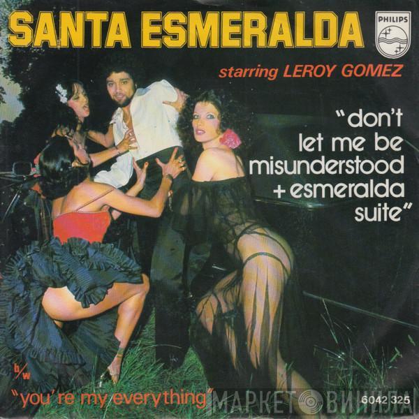 Starring Santa Esmeralda  Leroy Gomez  - Don't Let Me Be Misunderstood + Esmeralda Suite