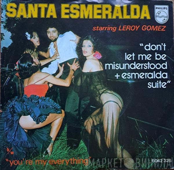 Starring Santa Esmeralda  Leroy Gomez  - Don't Let Me Be Misunderstood + Esmeralda Suite