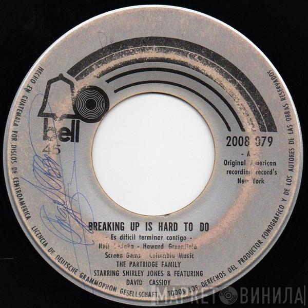 Starring The Partridge Family & Featuring Shirley Jones   David Cassidy  - Breaking Up Is Hard To Do = Es Dificil Terminar Contigo
