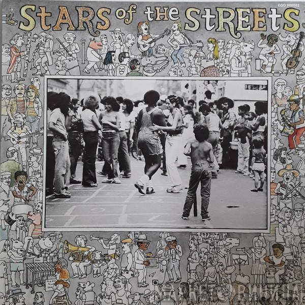  - Stars Of The Streets