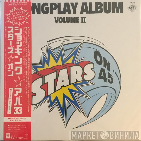  Stars On 45  - Stars On 45 Longplay Album (Volume II)