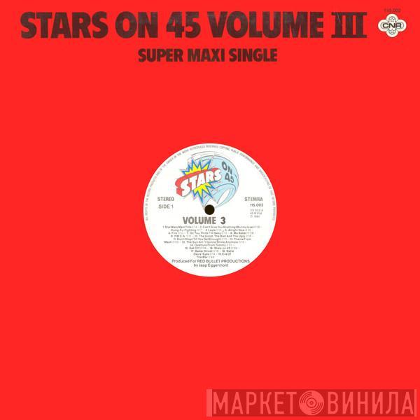 Stars On 45 - Stars On 45 Volume III