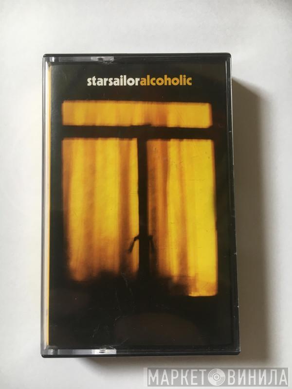 Starsailor - Alcoholic