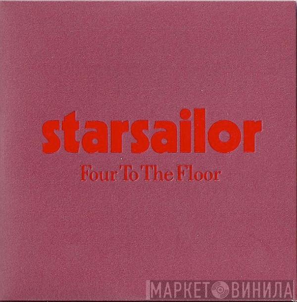 Starsailor - Four To The Floor