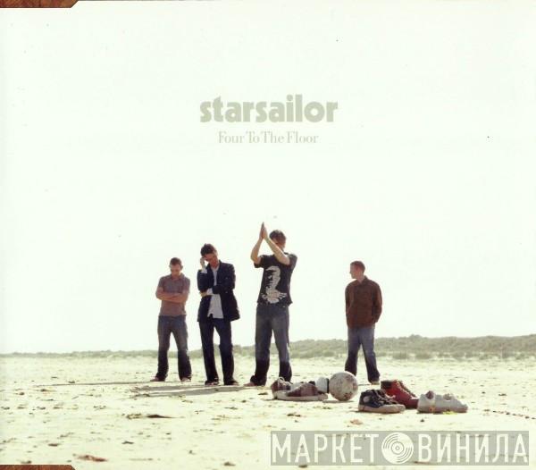 Starsailor - Four To The Floor