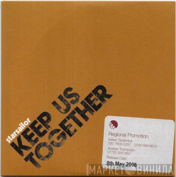 Starsailor - Keep Us Together