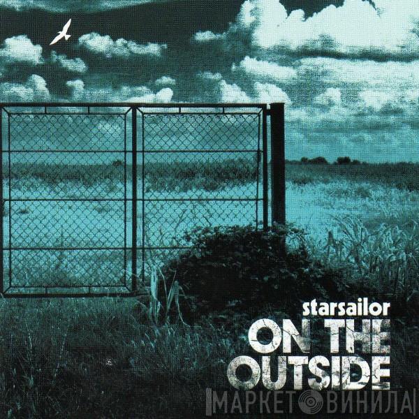 Starsailor - On The Outside