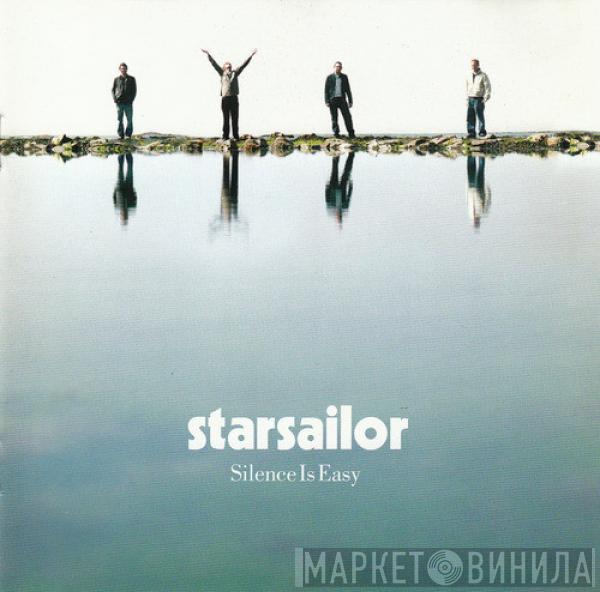 Starsailor - Silence Is Easy