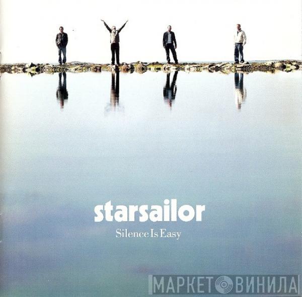 Starsailor - Silence Is Easy