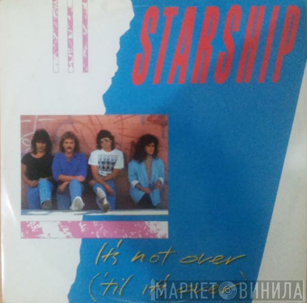 Starship  - It's Not Over ('Til It's Over)