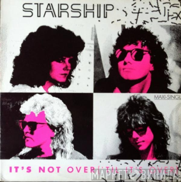 Starship  - It's Not Over ('Til It's Over)