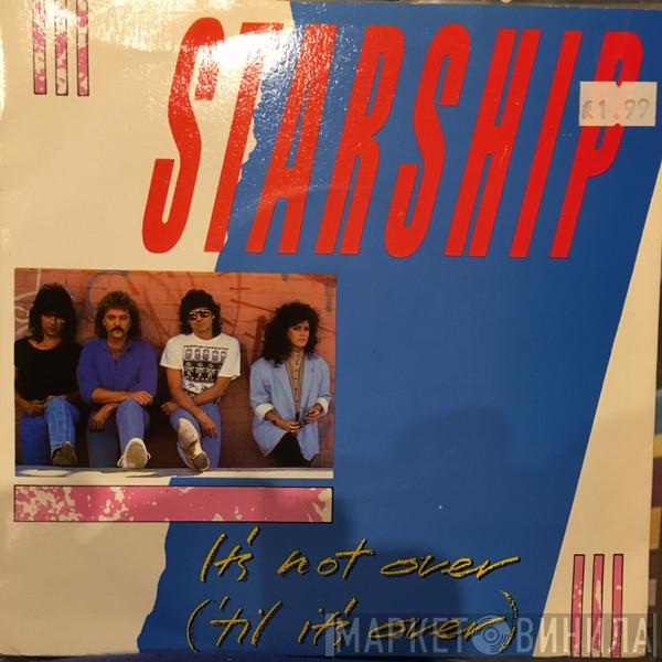 Starship  - It's Not Over ('Til It's Over)
