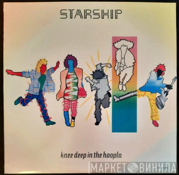 Starship   - Knee Deep In The Hoopla