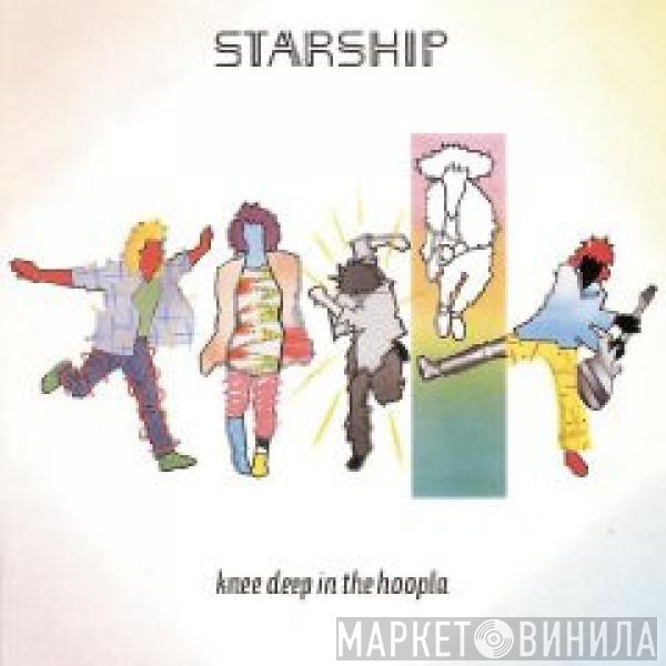  Starship   - Knee Deep In The Hoopla