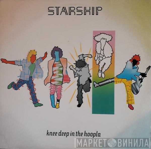  Starship   - Knee Deep In The Hoopla
