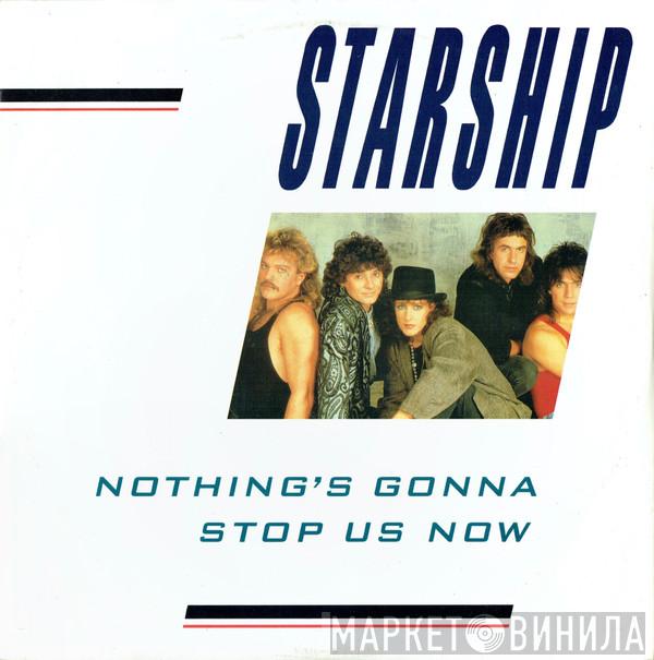 Starship  - Nothing's Gonna Stop Us Now