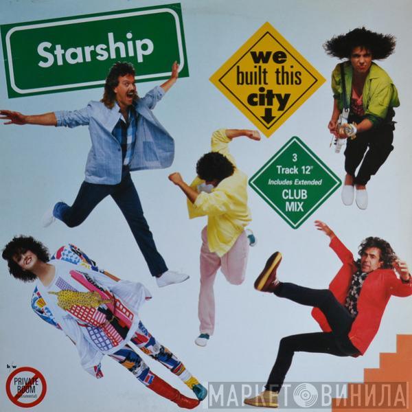  Starship   - We Built This City