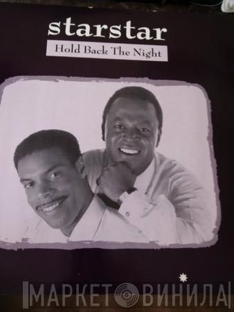 Starstar - Hold Back The Night