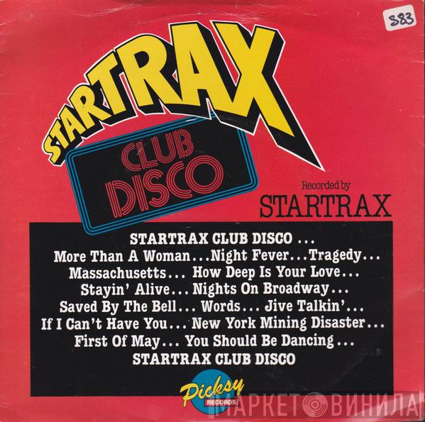 Startrax - Startrax Club Disco