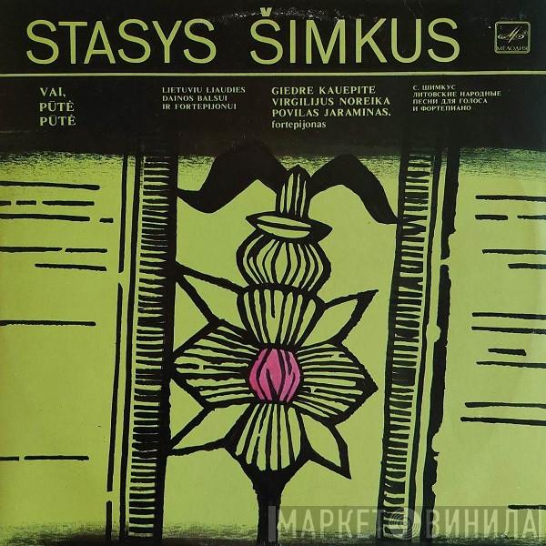 Stasys Šimkus - Vai, Pūtė Pūtė (Lietuvių Liaudies Dainos Balsui Ir Fortepijonui)