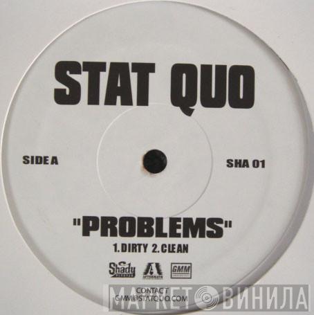 Stat Quo - Problems