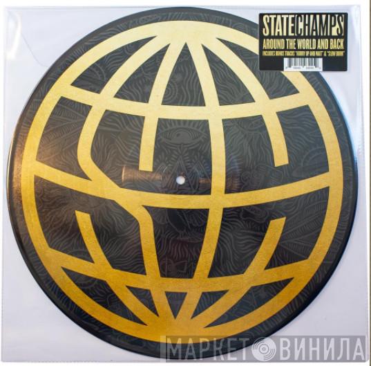 State Champs  - Around The World And Back