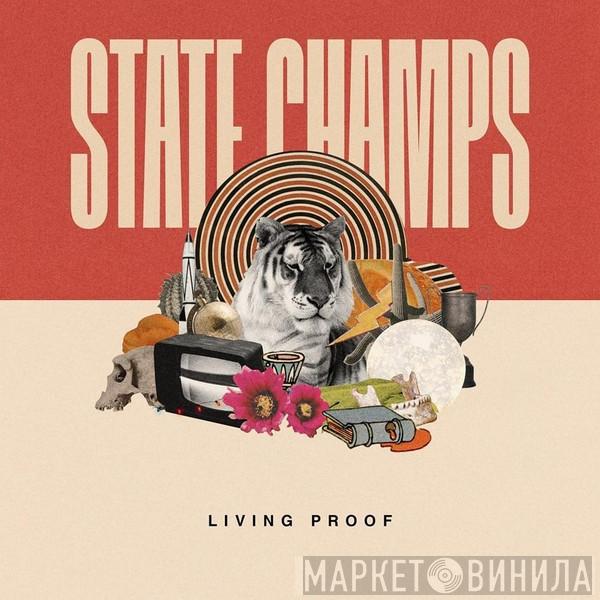  State Champs   - Living Proof