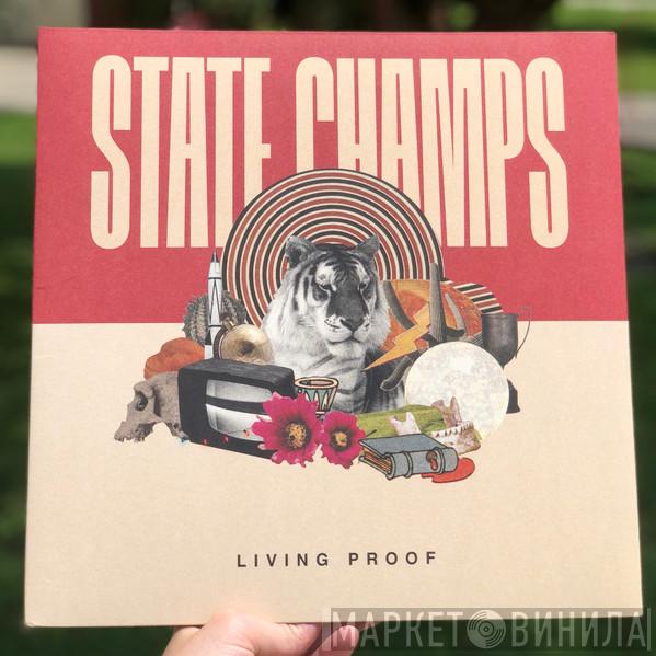  State Champs   - Living Proof