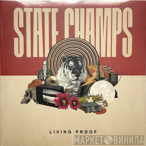 State Champs  - Living Proof