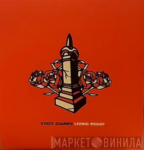  State Champs   - Living Proof