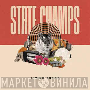  State Champs   - Living Proof