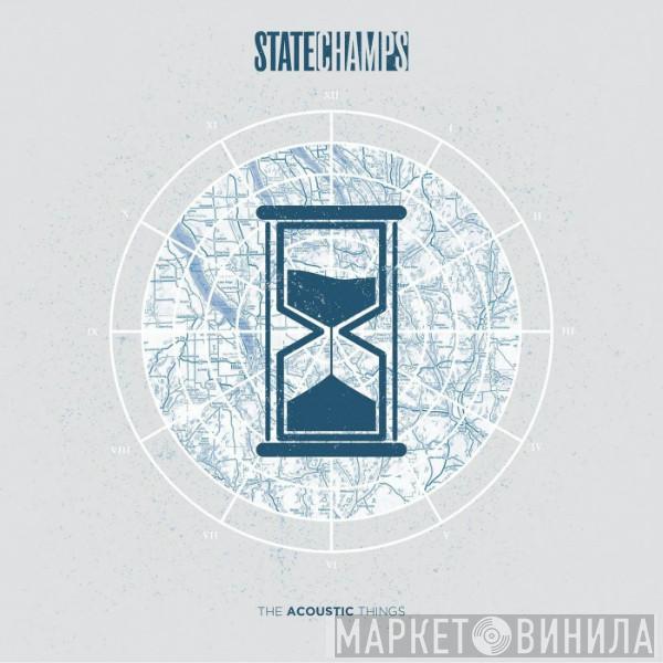  State Champs   - The Acoustic Things