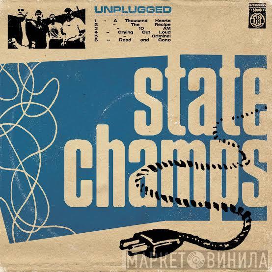 State Champs  - Unplugged