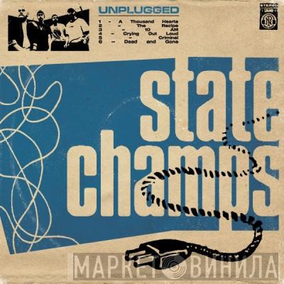  State Champs   - Unplugged