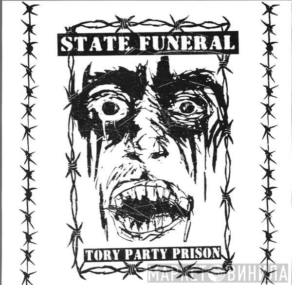 State Funeral  - Tory Party Prison