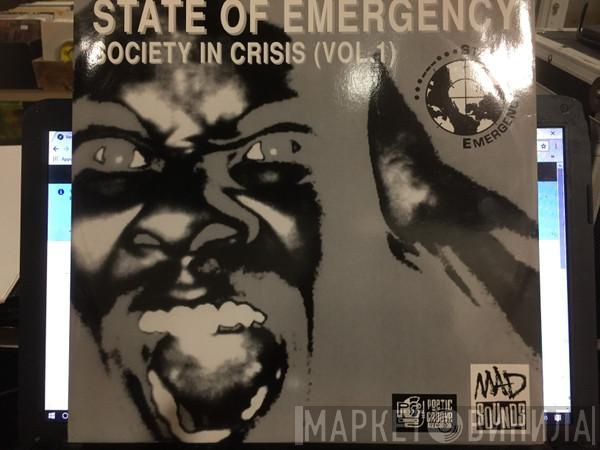  - State Of Emergency Society In Crisis (Vol. 1)