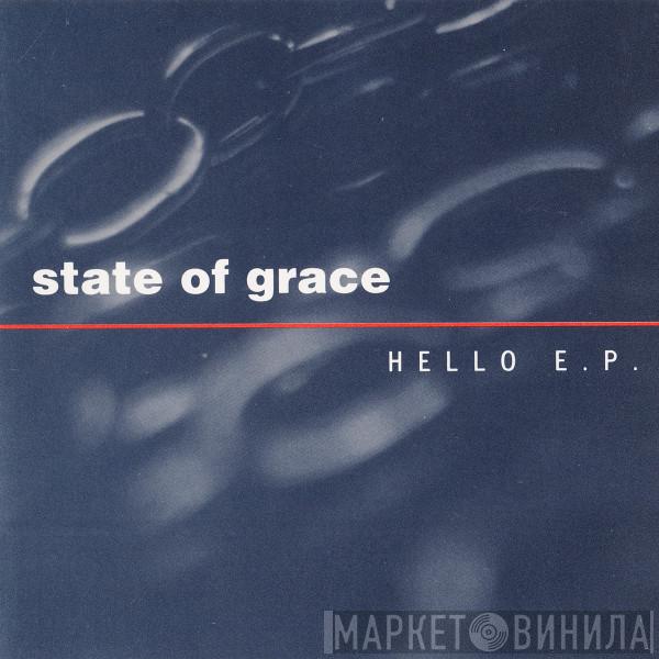 State Of Grace - Hello E.P.