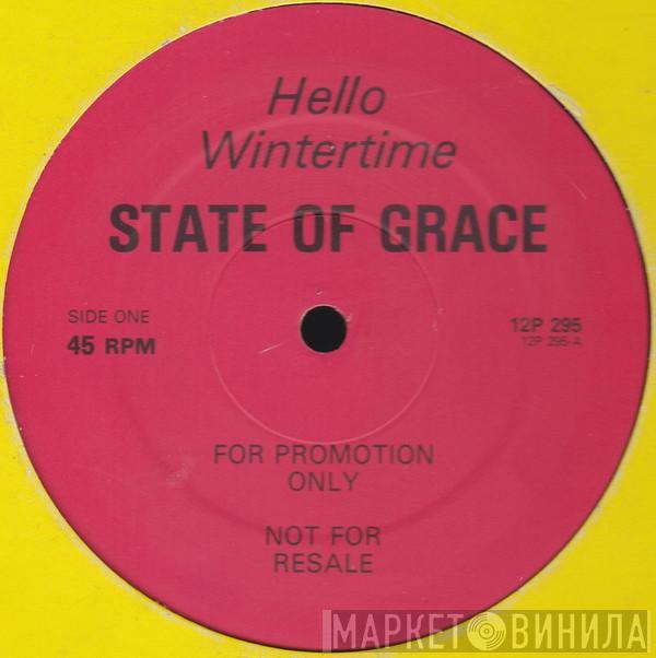  State Of Grace   - Hello Wintertime