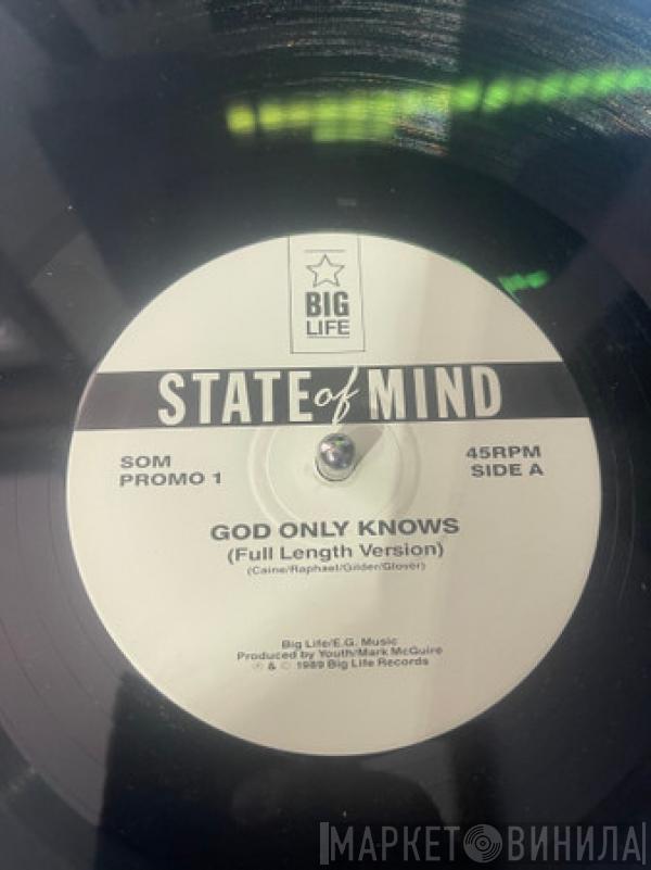 State Of Mind  - God Only Knows