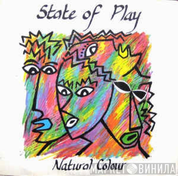 State Of Play  - Natural Colour