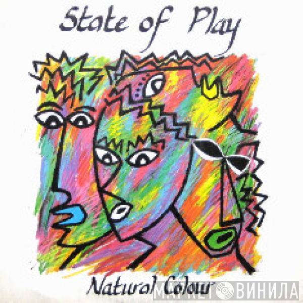 State Of Play  - Natural Colour