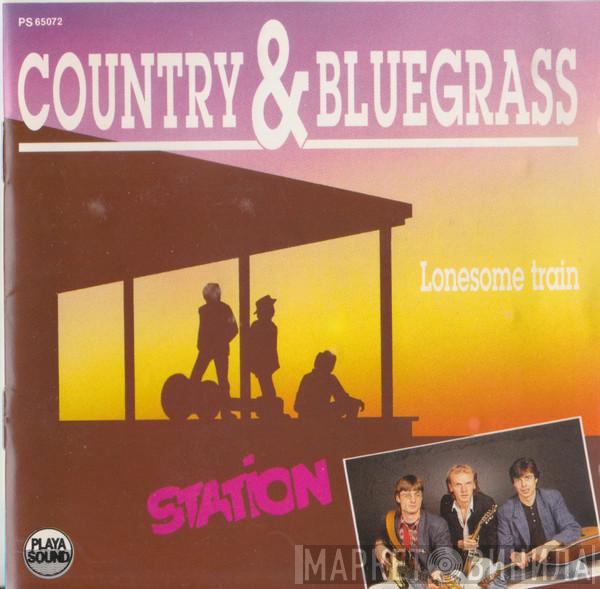 Station  - Lonesome Train (Country & Bluegrass)