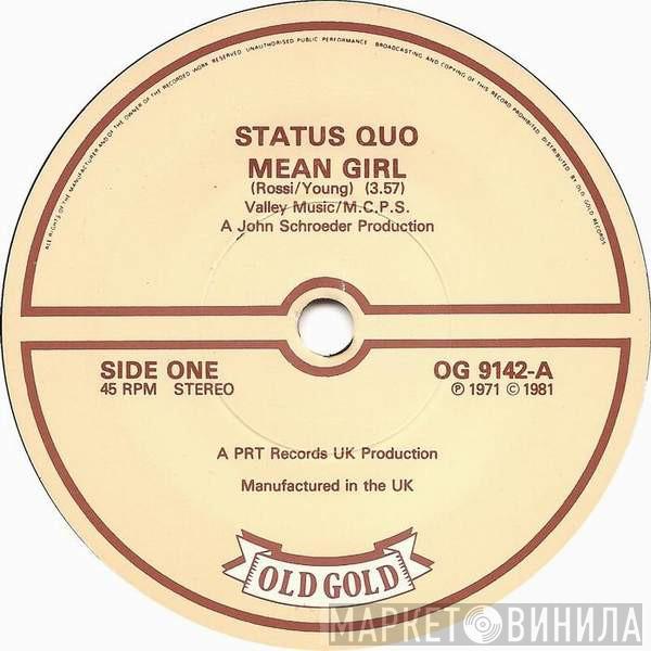  Status Quo  - Mean Girl / In My Chair