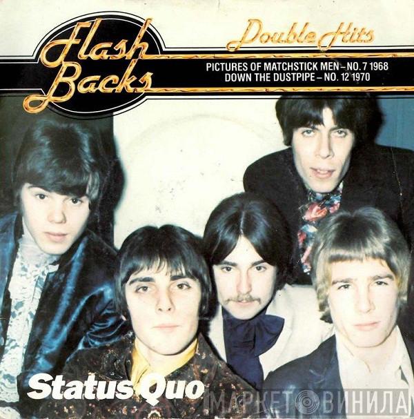Status Quo  - Pictures Of Matchstick Men / Down The Dustpipe